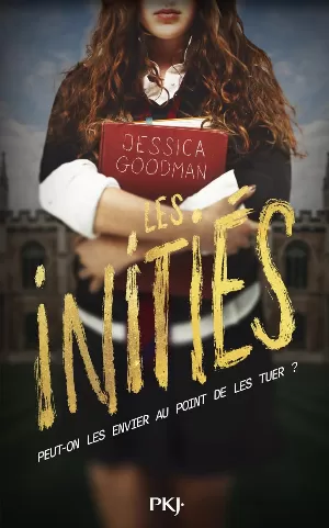 Jessica Goodman - Les initiés